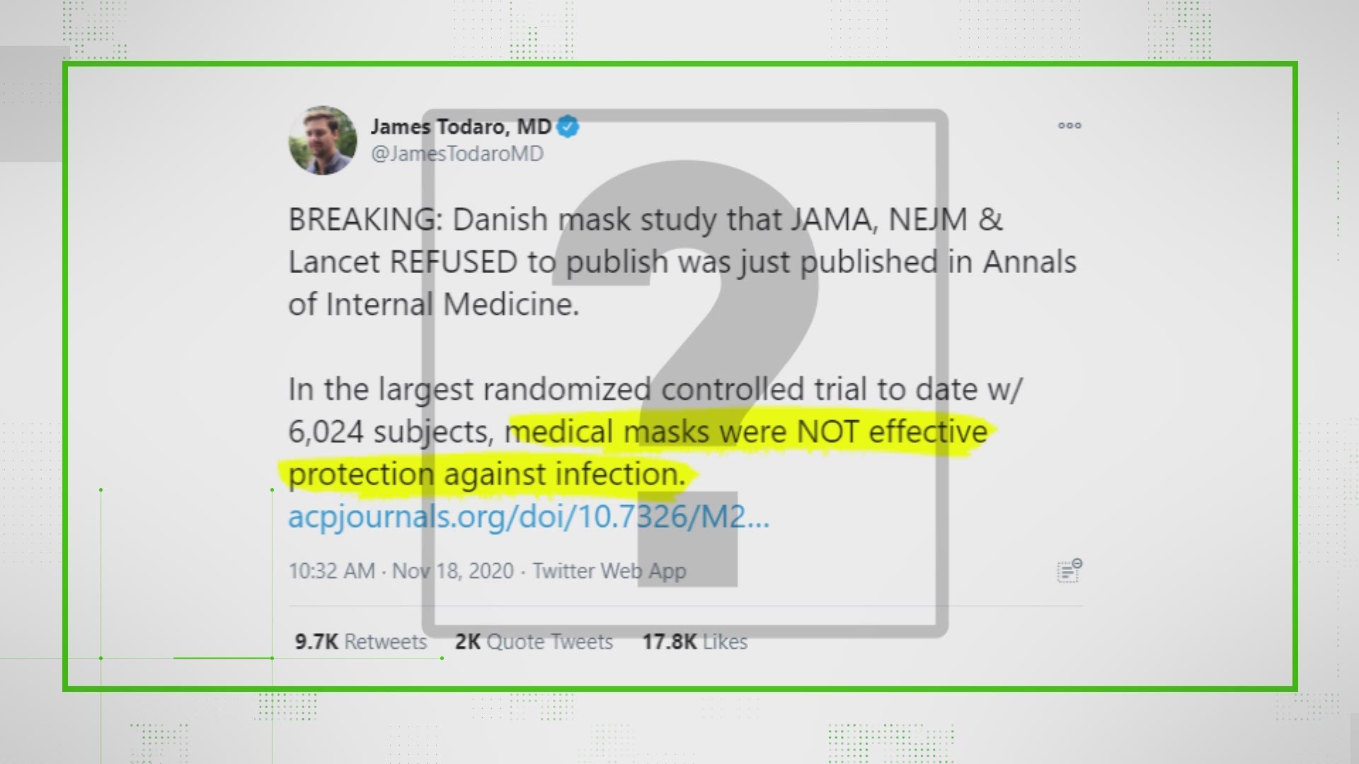 Some people say a Danish study's findings prove masks aren't effective. But the study's authors said within the text itself, that's the wrong conclusion to make.