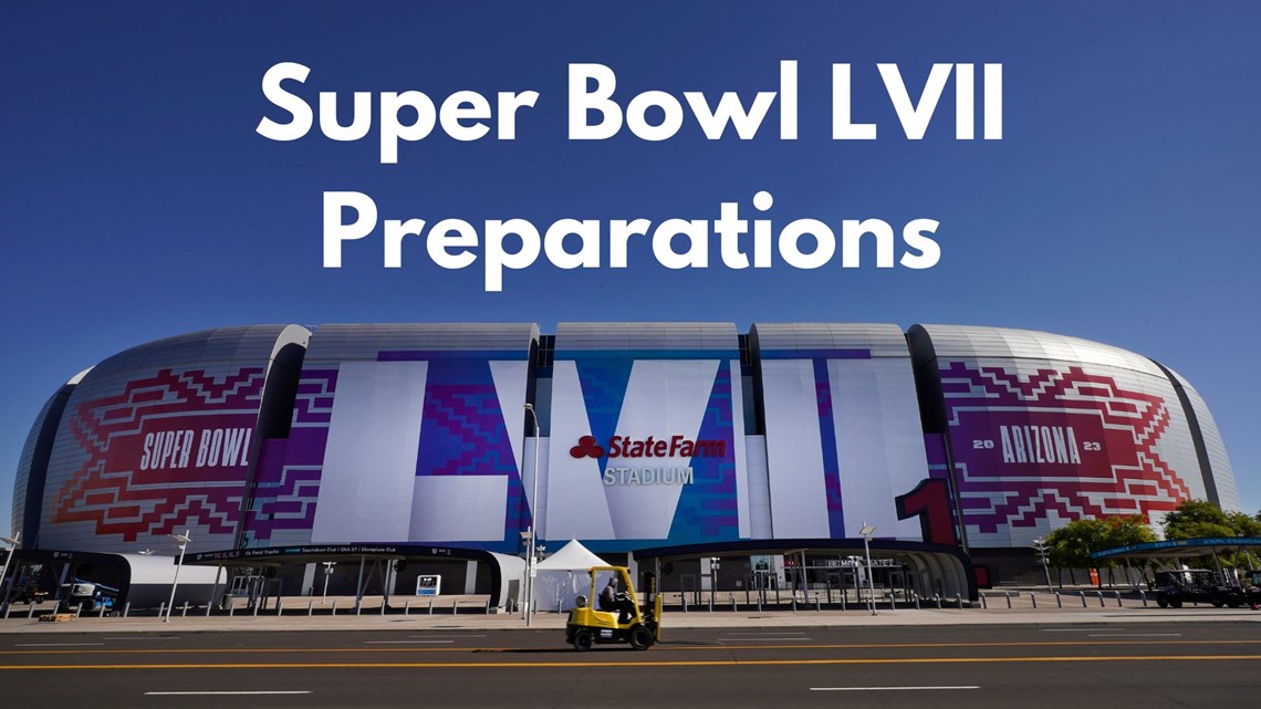 Super Bowl LVII Preparations