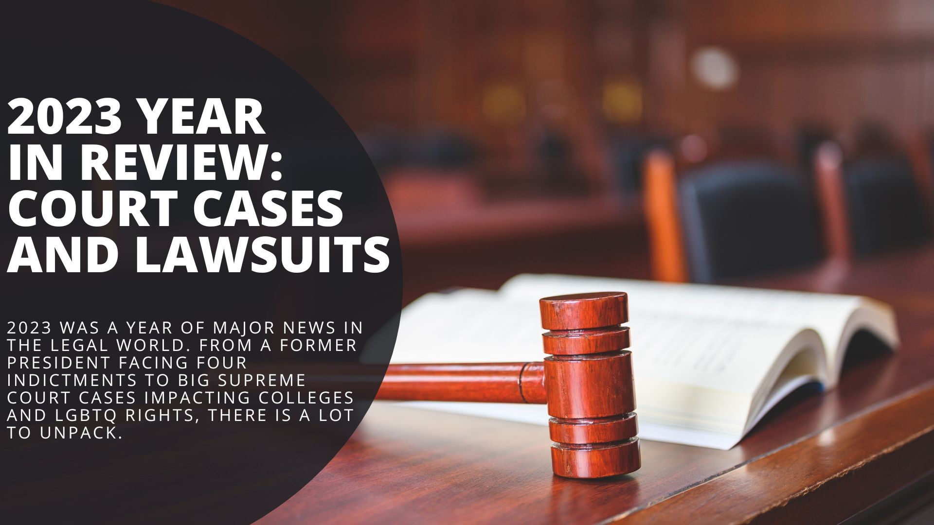 This year in review takes a look back at some of the big court cases and lawsuits in 2023.