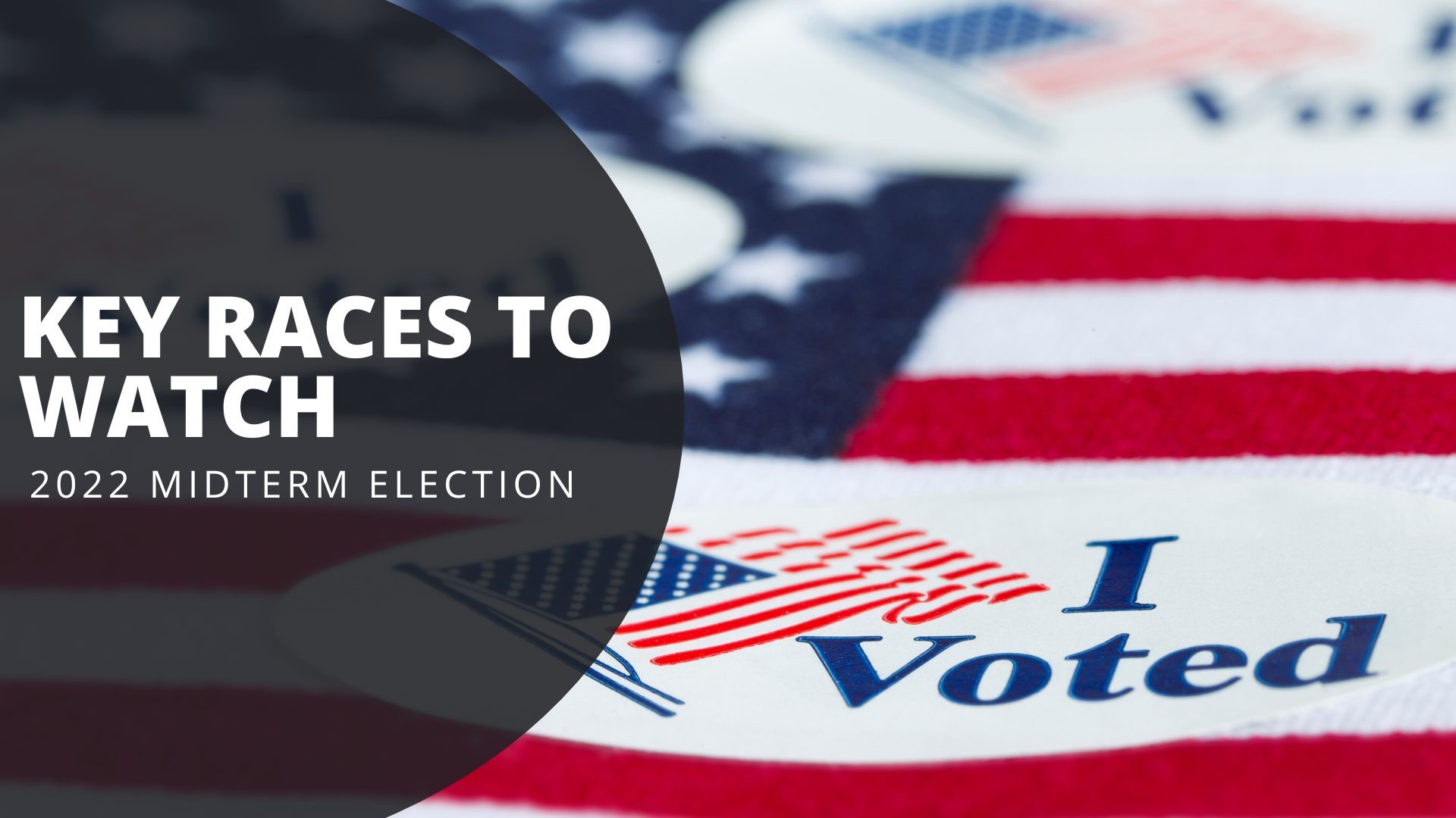 The key races to watch for in the 2022 midterm elections, from governor races to control of the House and Senate, we break down the most contested races.