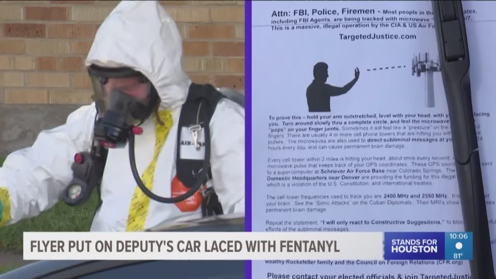 A Harris County Precinct 5 deputy received medical treatment after coming into contact with a flyer now being tested for fentanyl.