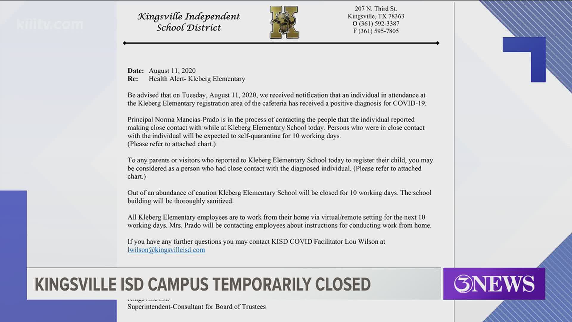 Kingsville ISD posted to social media that the individual was at the Kleberg Elementary registration area of the cafeteria on Tuesday.