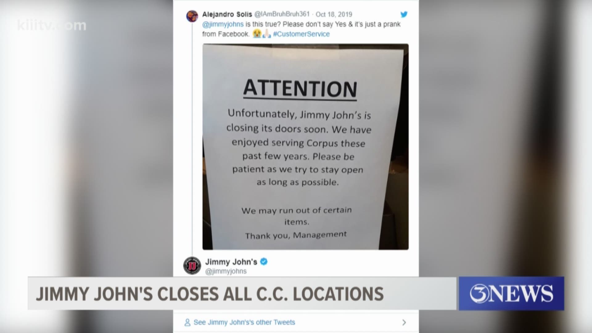 Jimmy John's has confirmed on social media that they have closed down all of their Corpus Christi locations.