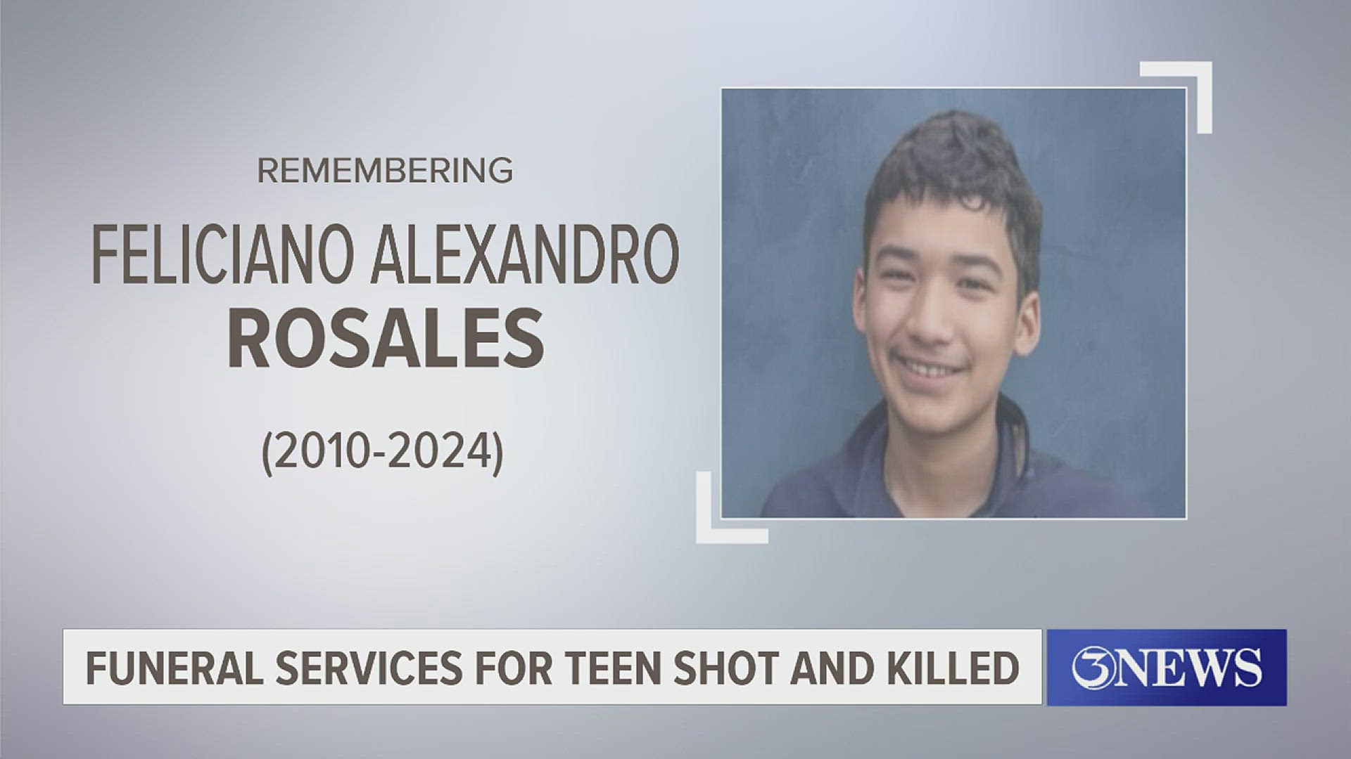 Rosales was shot and killed near Airport Road on May 23.