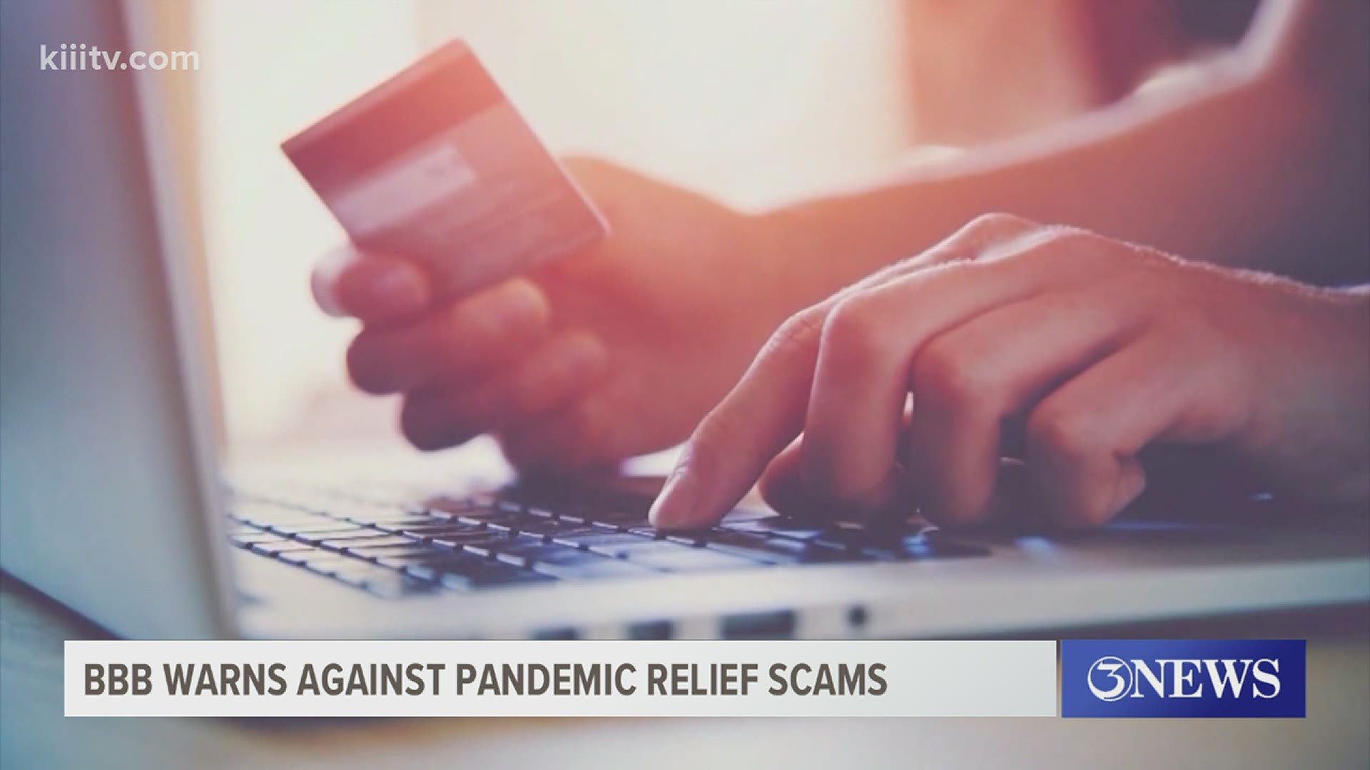 Scams During The COVID-19 Pandemic | Kiiitv.com