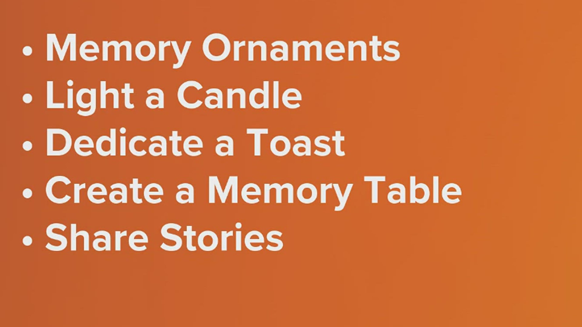 Cooking loved ones' favorite dish, listening to their favorite music and sharing stories of memories are just a few ways to honor loved ones during the holidays.