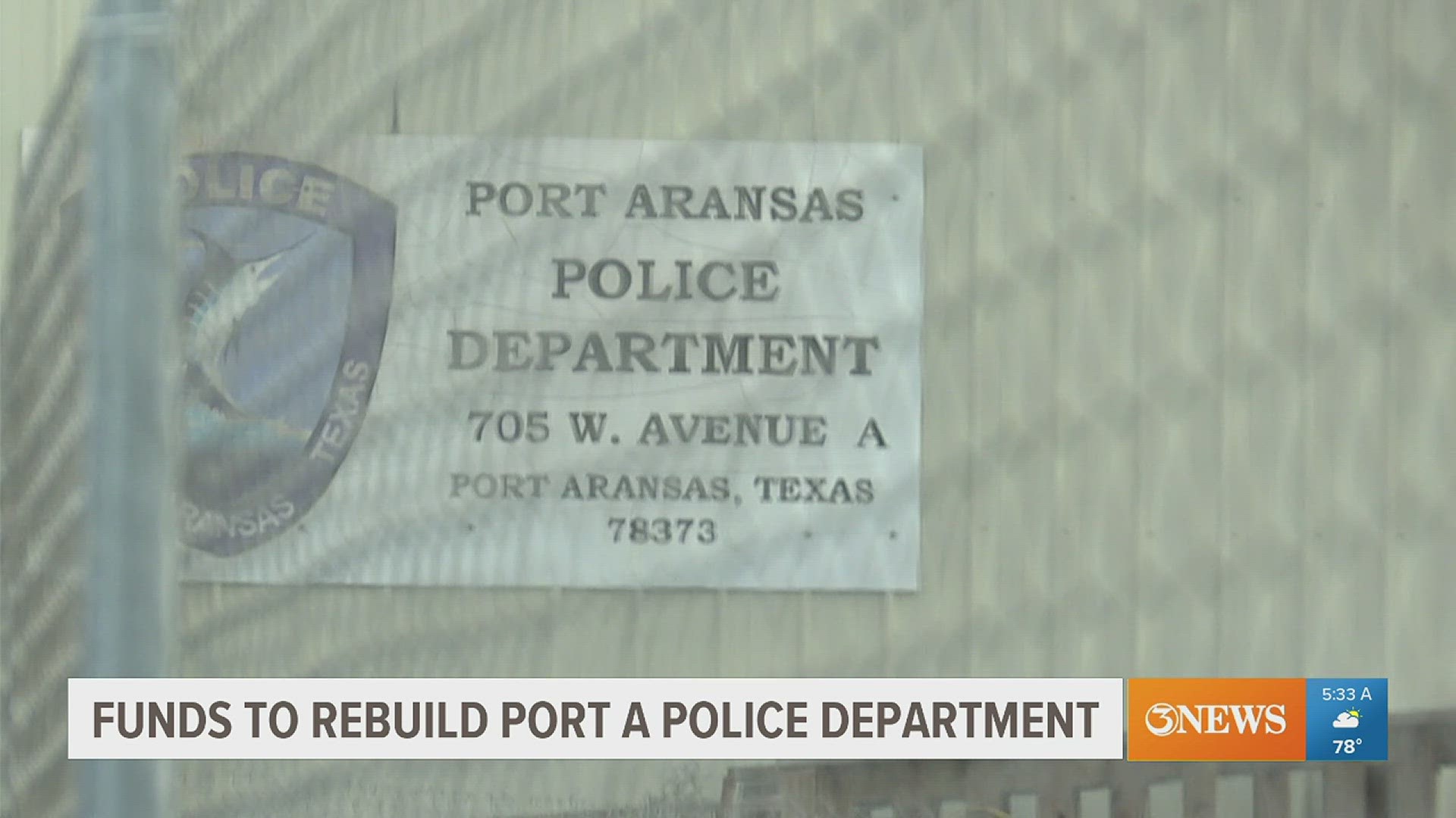 An $11 million investment will allow for a new public safety center in Port Aransas.