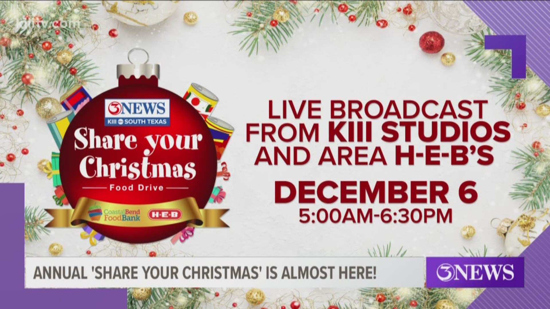 This Friday, KIII-TV is kicking off its annual Share Your Christmas Food Drive benefiting the Coastal Bend Food Bank.