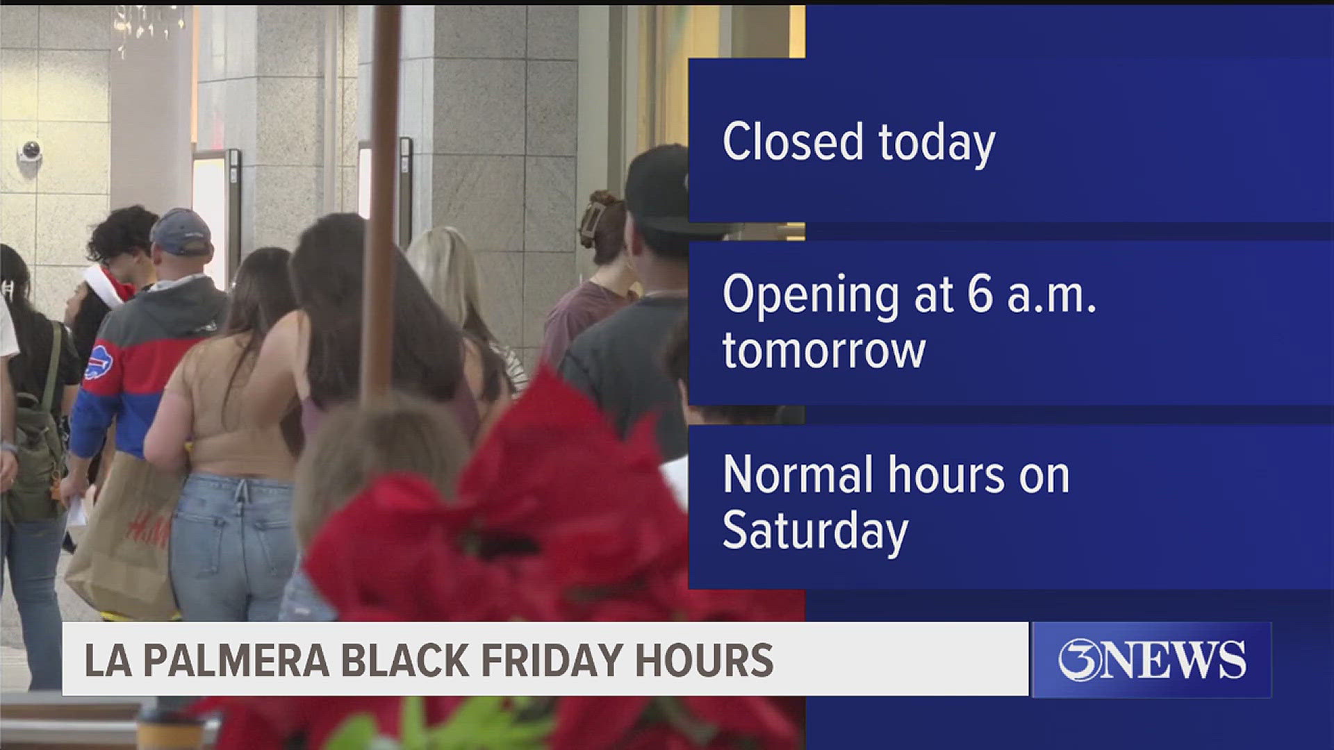 Stores will open up at 6 a.m.