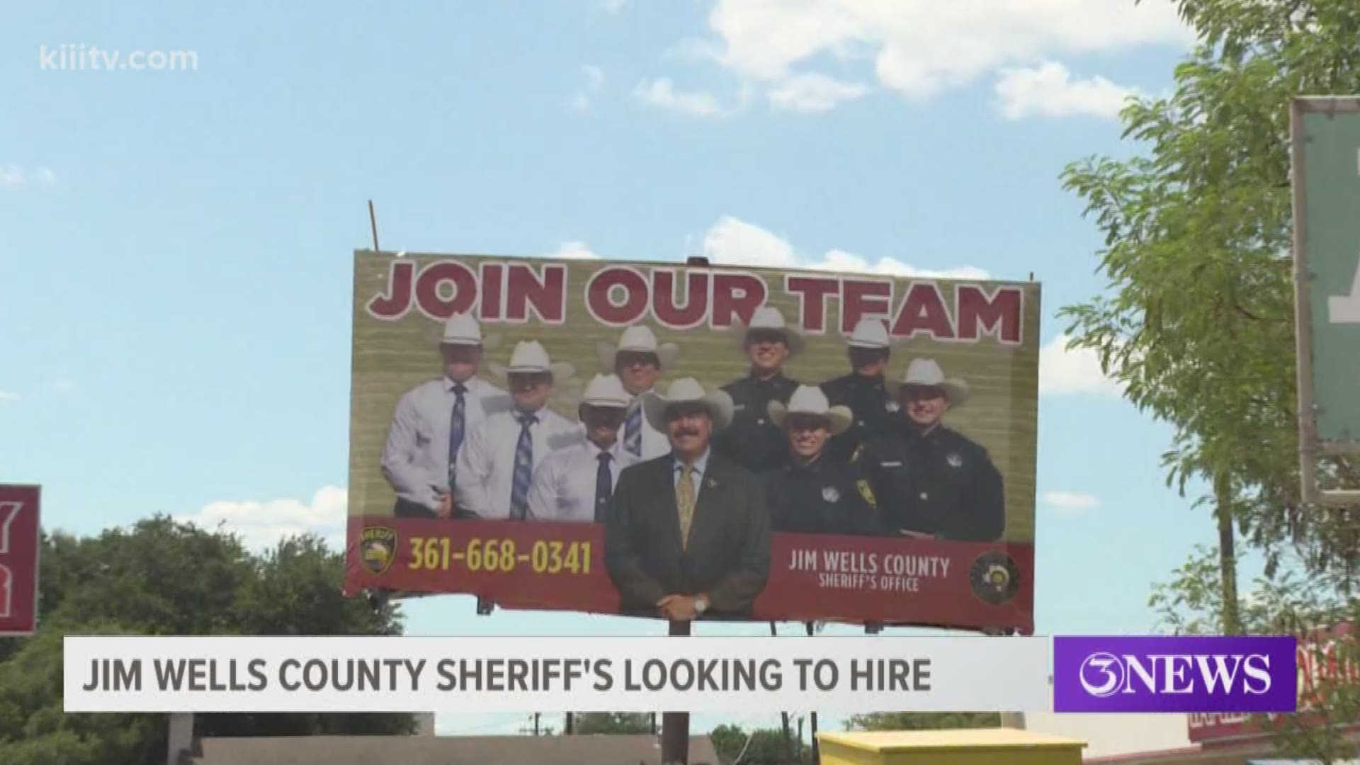 The Jim Wells County Sheriff's Office is taking a page out of Nueces County's book and looking for new recruits in their own unique way -- a special billboard.