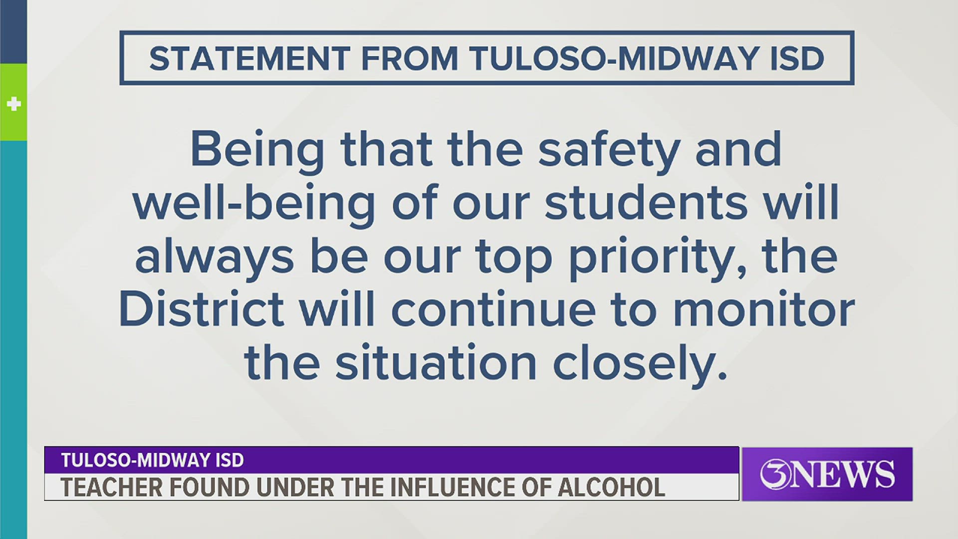 The situation was "addressed almost immediately after the teacher in question arrived on campus," a letter from Superintendent Steve VanMatre said.