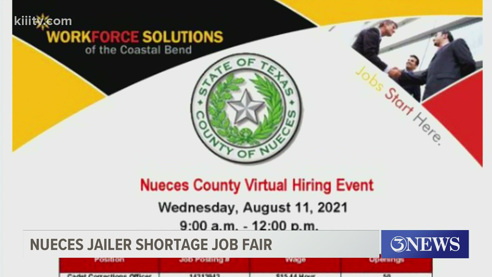 Workforce Solutions of the Coastal Bend is hosting a virtual job fair to help with a staffing shortage at the Nueces County jail.