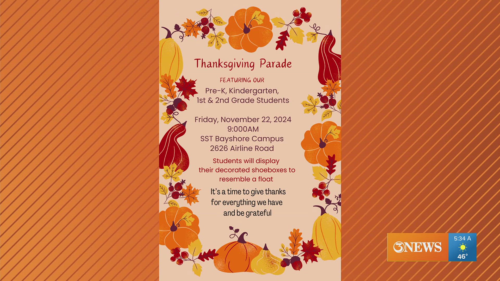 The parade is meant to help students learn more about the history and meaning of Thanksgiving.