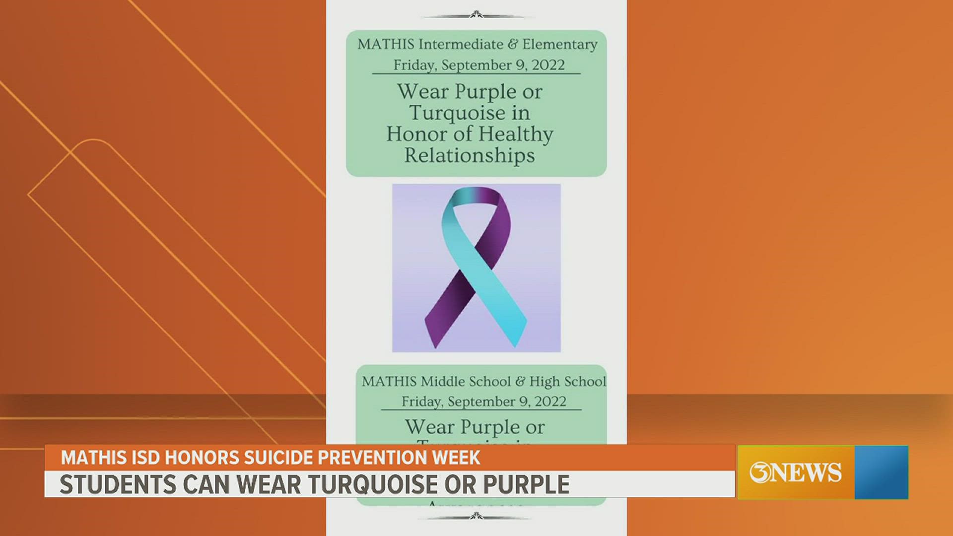 Students are encouraged to wear purple or turquoise on Friday in honor of National Suicide Prevention Week.