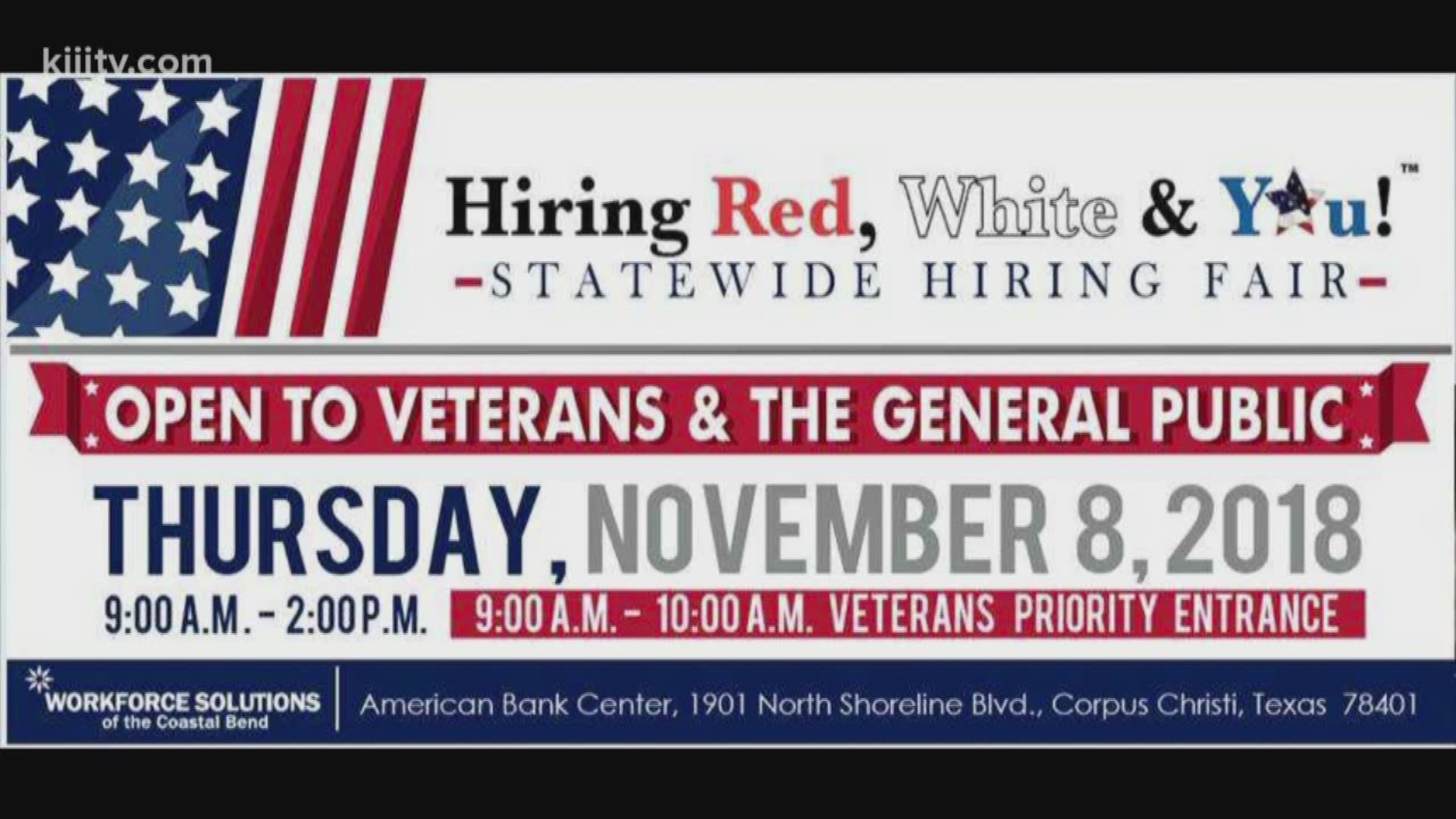 Veterans head over to the American Bank Center Thursday, November 8, 2018 for your chance to interview with 120 employers.