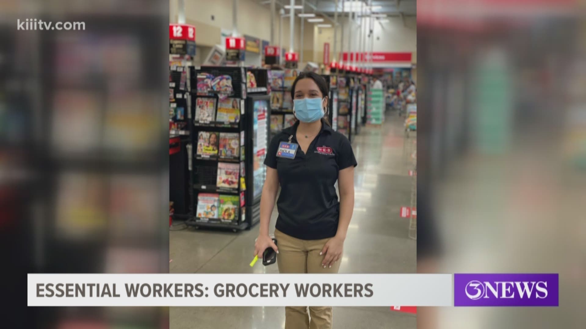 Of course, thank you to Paola Gonzalez and all grocery store workers in the Coastal Bend for everything you have done through this pandemic.