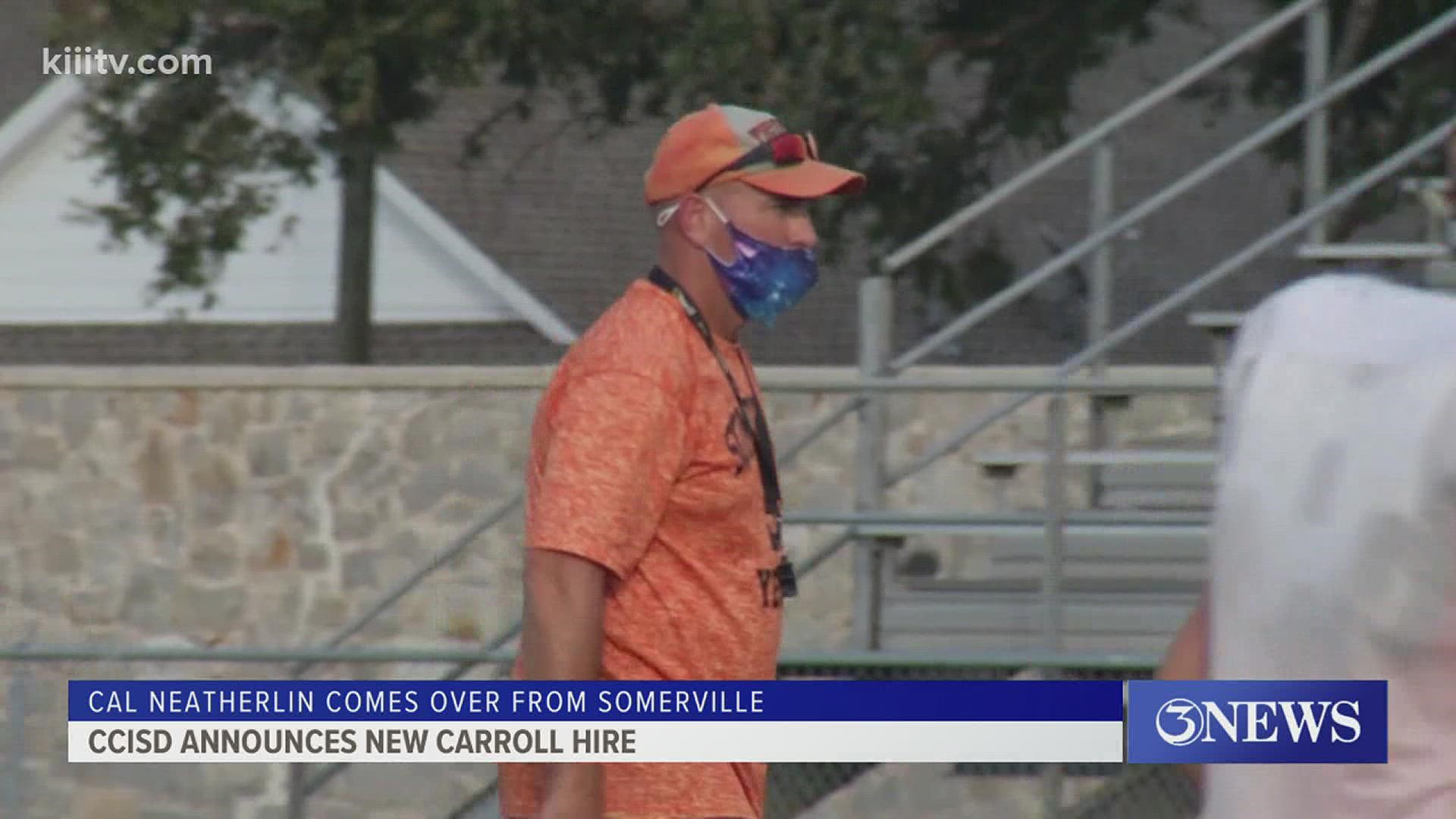 New Carroll coach Cal Neatherlin comes over from 2A-II Somerville after previously serving as an assistant in San Antonio and Midland for 19 years.