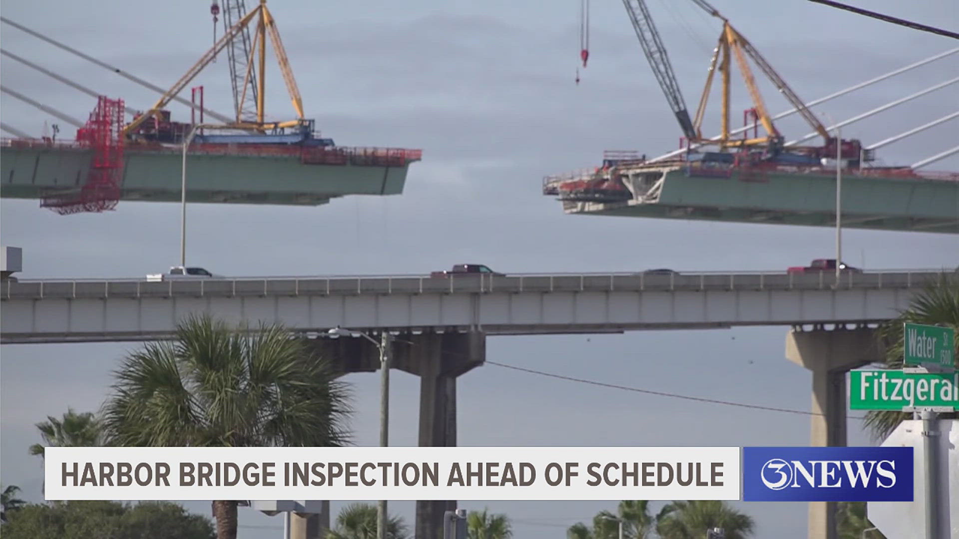 The annual inspection of the current Harbor Bridge is now on track to be completed on Monday instead of Thursday.