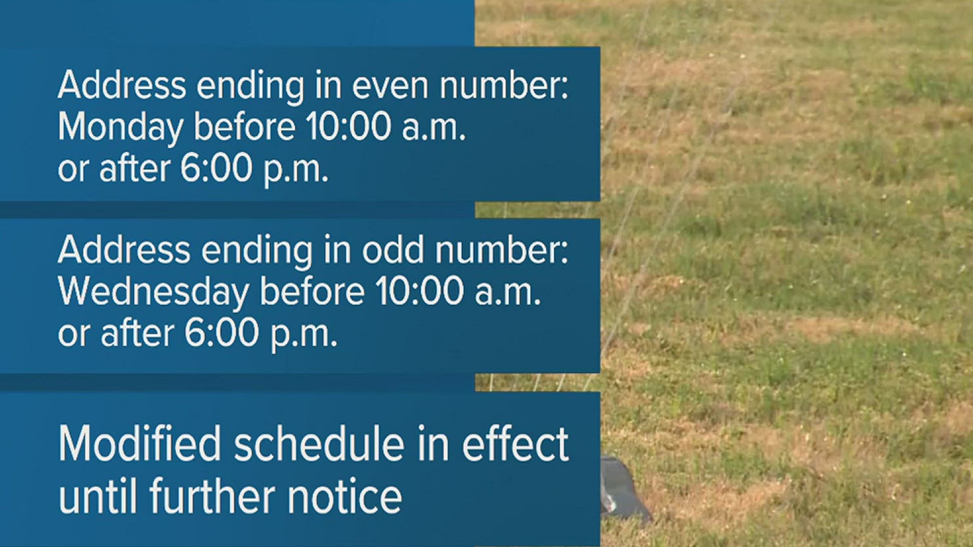 Modified schedule will stay in effect until further notice.