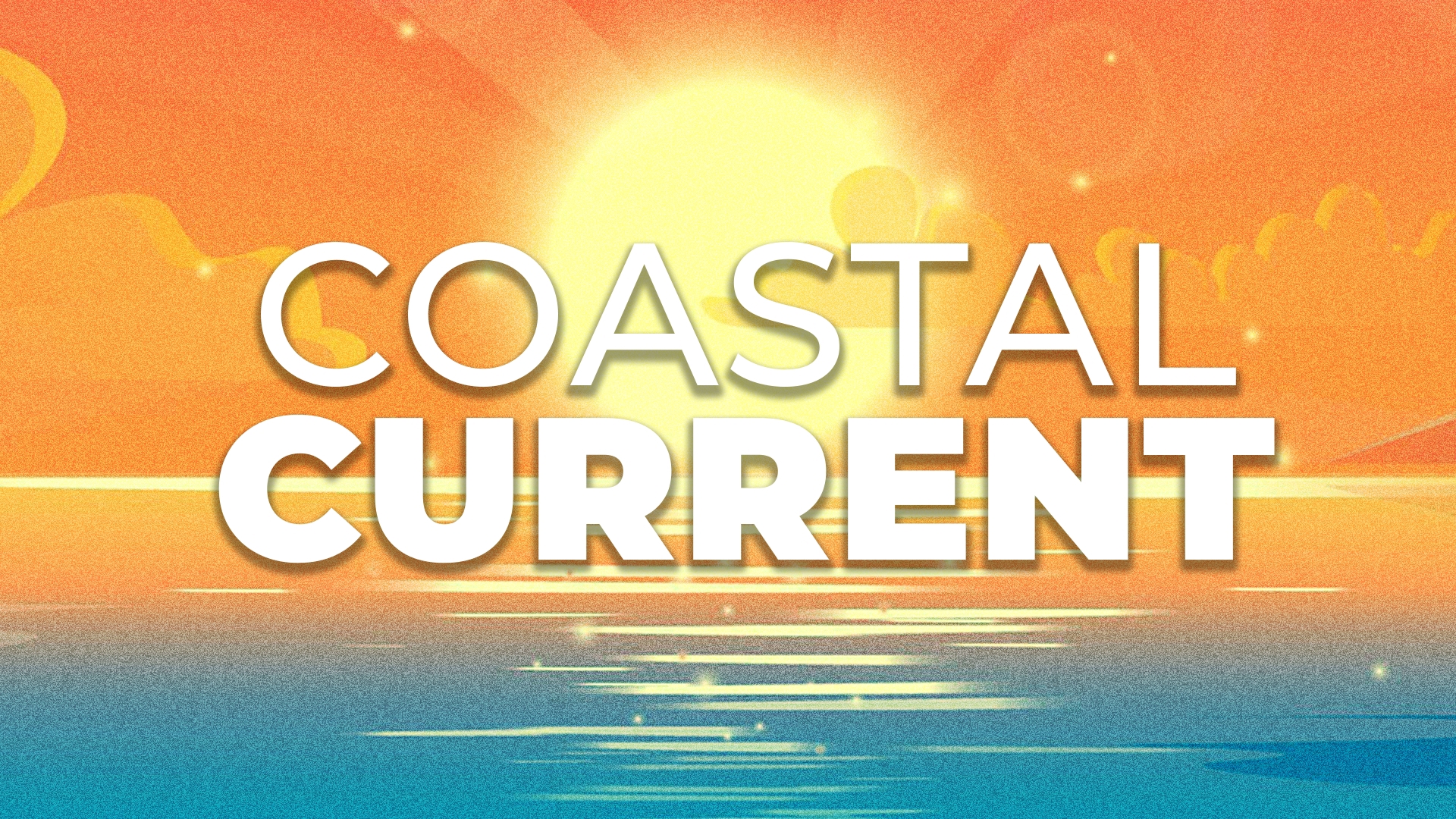 Coastal Current | kiiitv.com