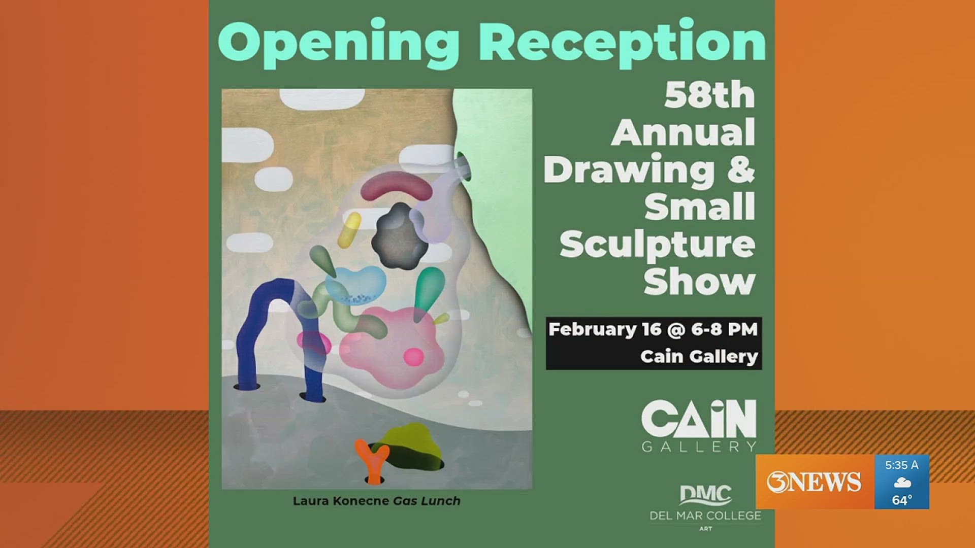 Nearly 800 artists submitted their work to the Del Mar College show. The event will take place Friday, Feb. 16 at the DMC Cain Gallery.