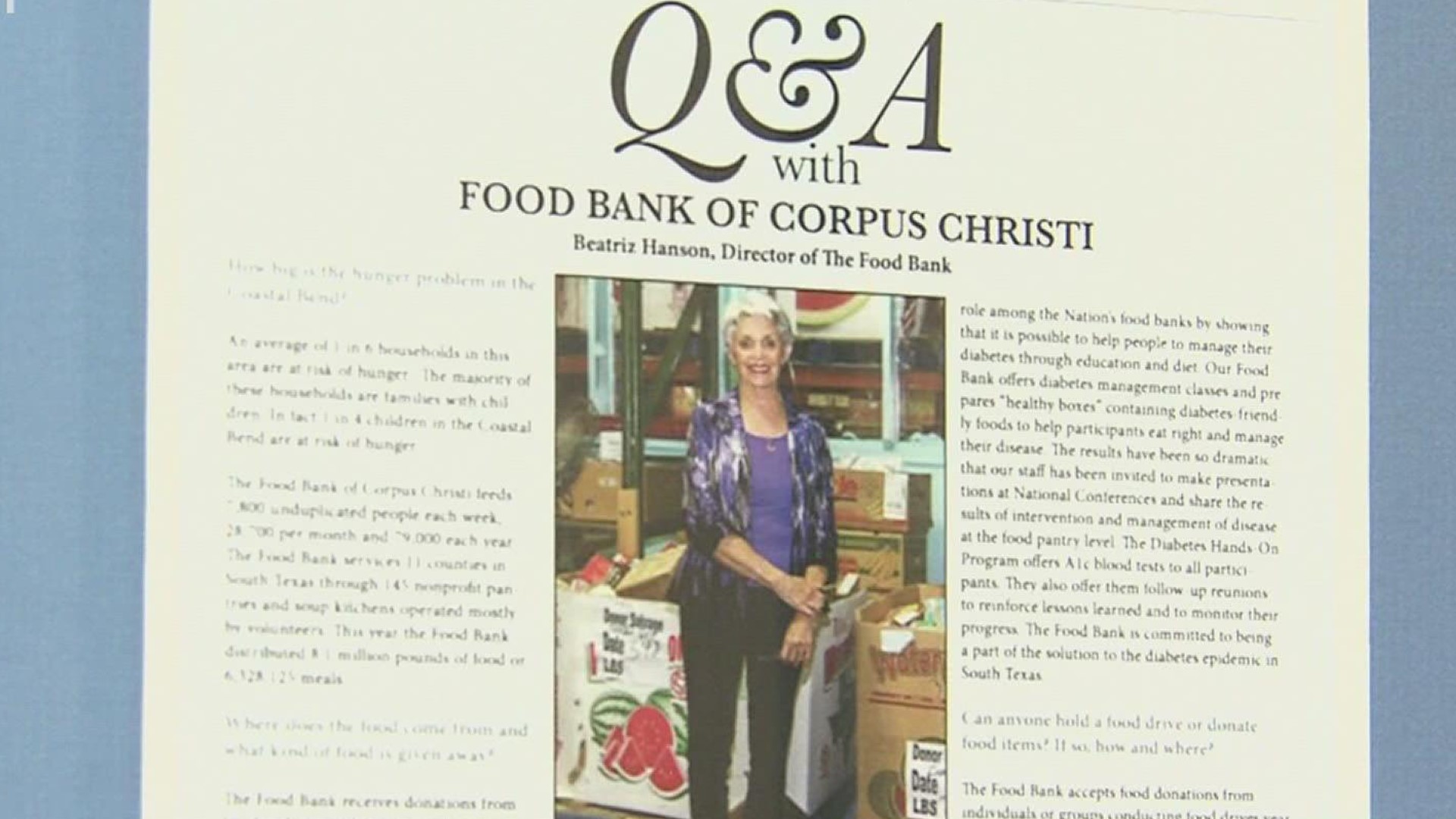 Our Rudy Trevino spoke with Bea Hanson of the Coastal Bend Food Bank in this edition of 'Mi Gente'.