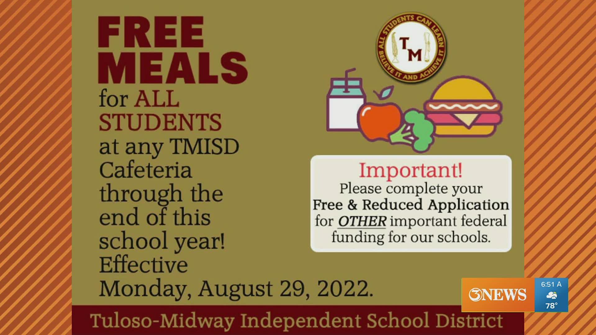 Tuloso-Midway ISD offering free breakfast and lunch to all students at any Tuloso-Midway ISD cafeteria throughout this school year.
