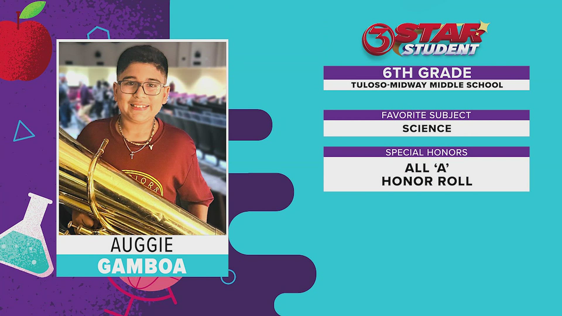 Auggie Gamboa is in the 6th grade at Tuloso-Midway. He is a second-chair tuba player and an All 'A' Honor Roll student!