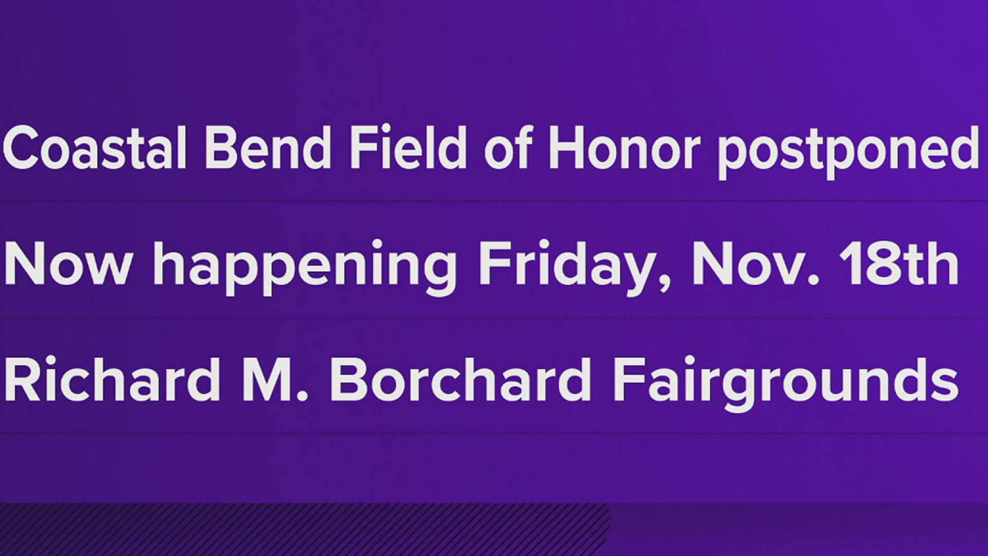 The event has been shifted to next Friday at the Richard M. Borchard Fairgrounds.