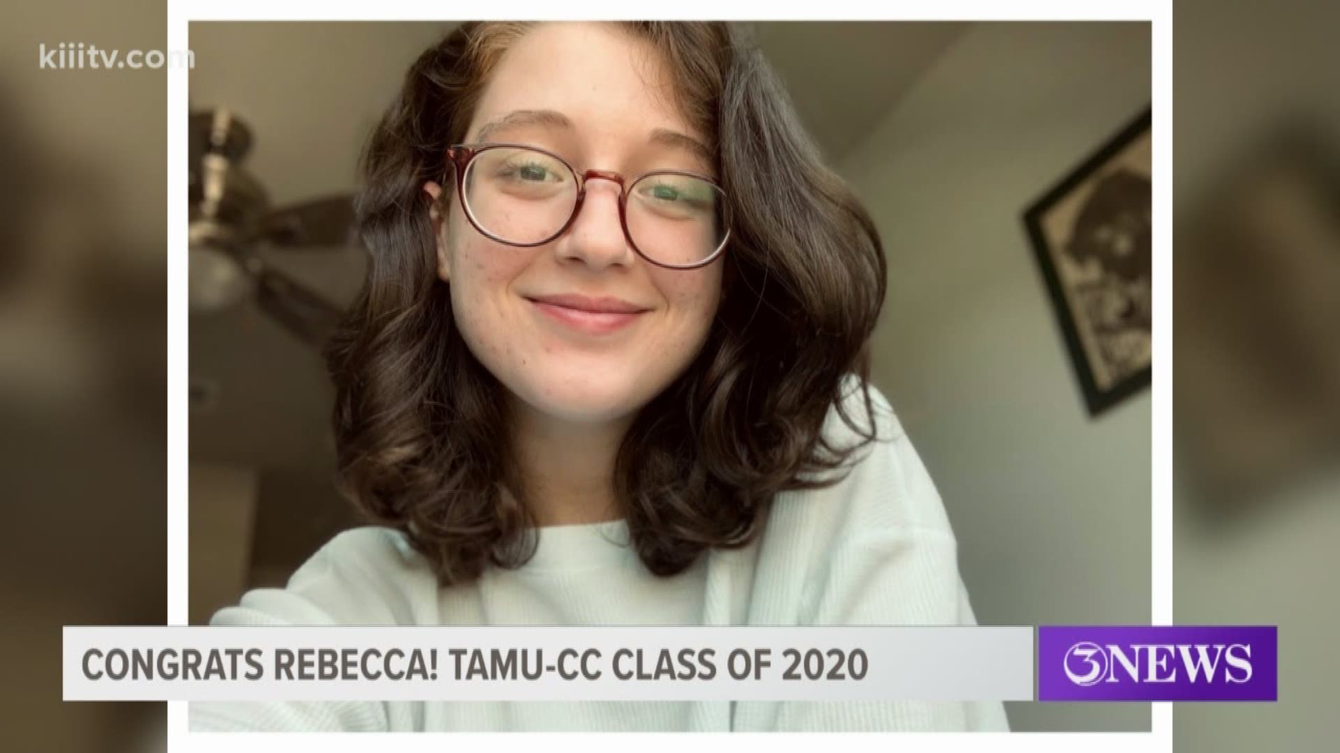 to TV-3's Rebecca Duke! TAMUCC class of 2020. |