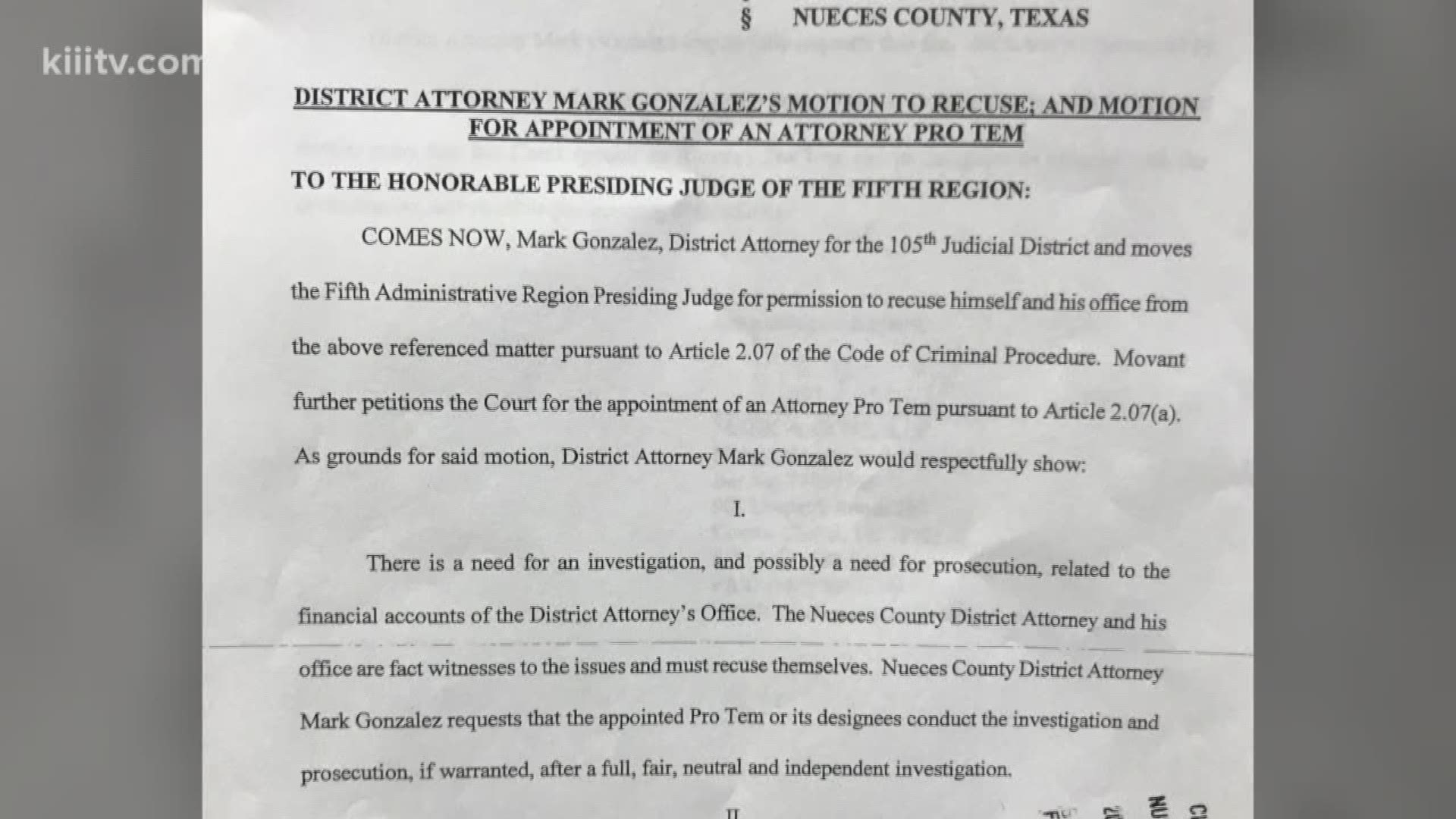 The Texas Attorney General's Office has been called in to investigate some serious allegations facing the Nueces County District Attorney's Office.