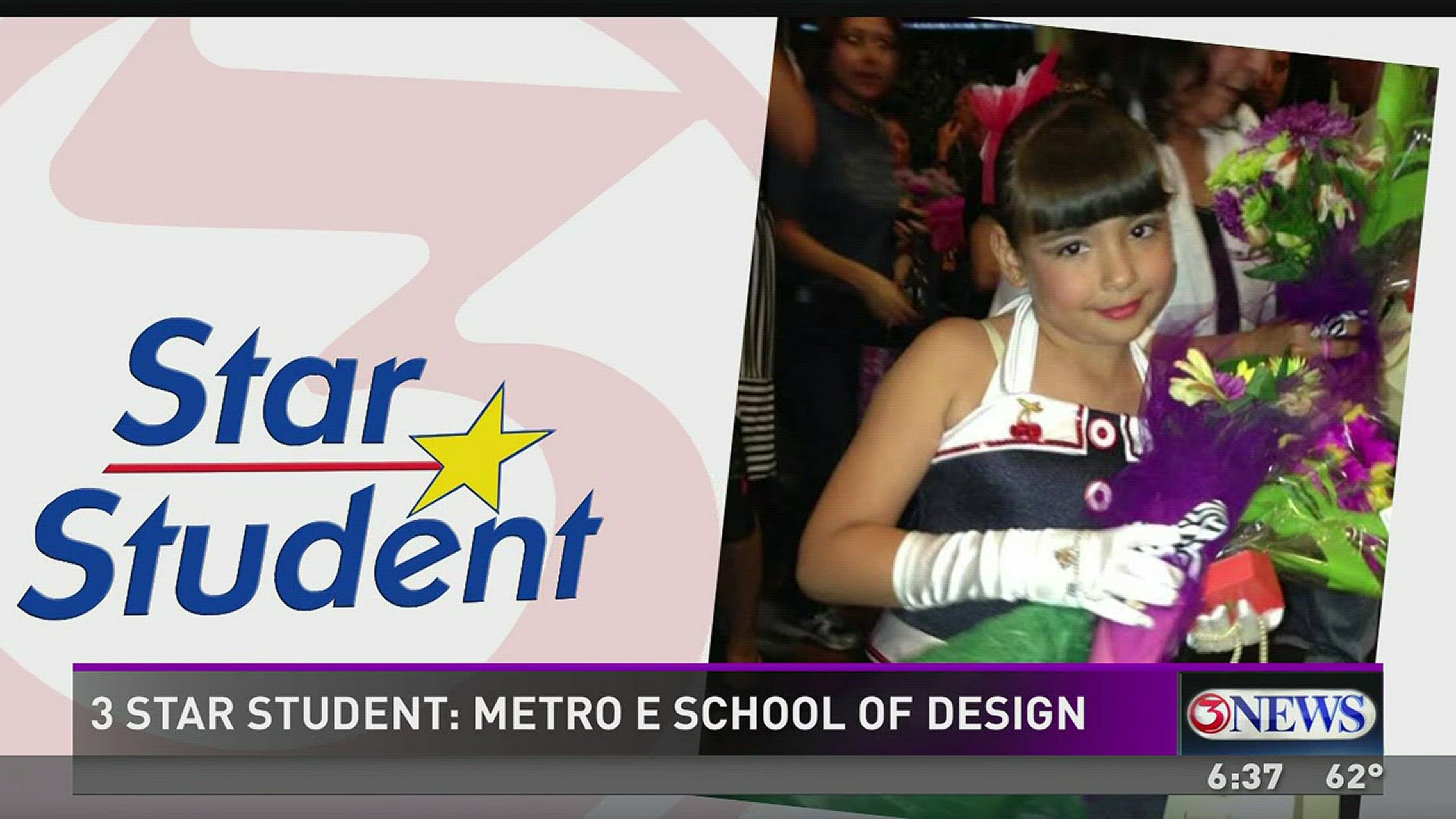 Gabriella Perez is this week's 3 Star Student From Metro E Design School.