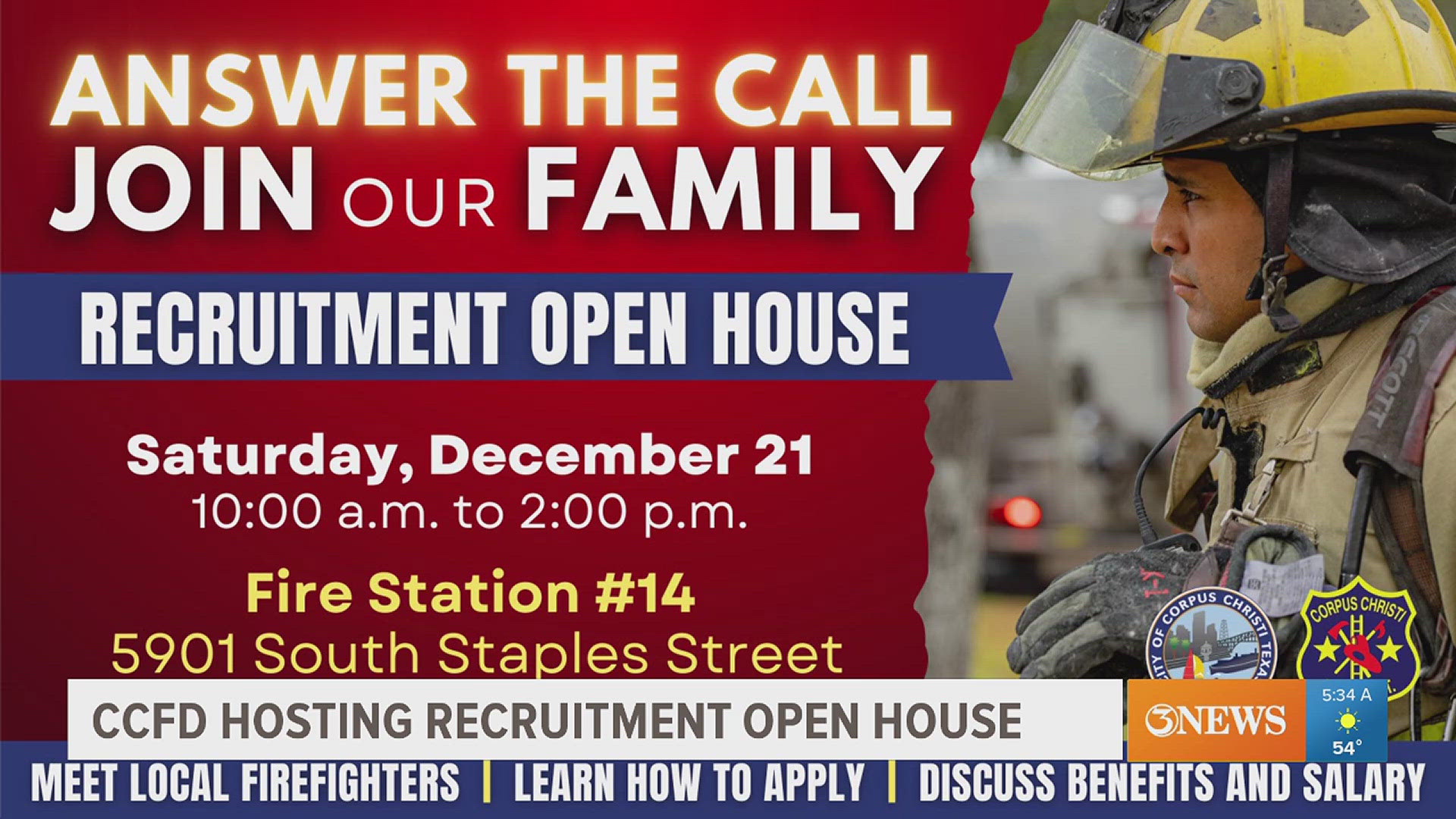 The recruitment open house is scheduled for Saturday, Dec. 19 at Fire Station #14.