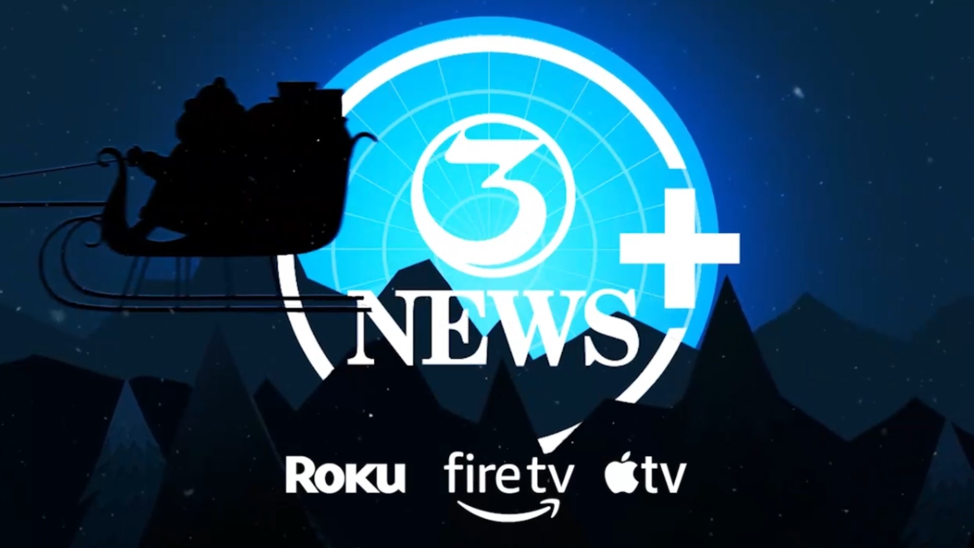 We'll be tracking Santa live along every stop as well!
3News+ is free and can be found on your Roku, Firestick or Apple TV device.