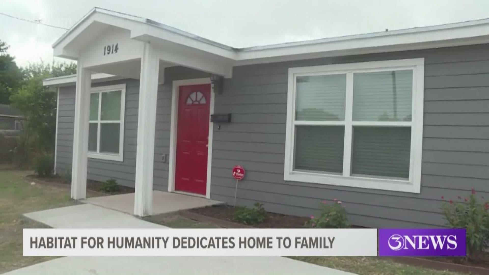 After months of hard work, Habitat for Humanity dedicated its newest home Friday to a family in Corpus Christi's northside.