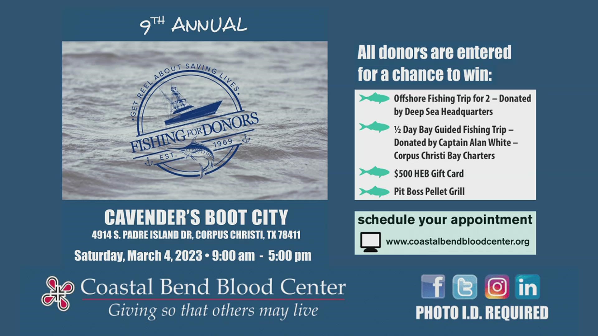 The Coastal Bend Blood Center "Fishing For Donors" Blood Drive at Cavender's Boot City will last from 9 a.m. to 5 p.m. on Mar. 4, 2023.