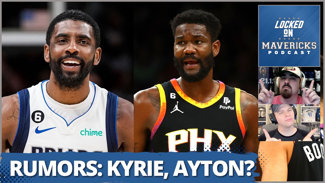 Dallas Mavericks Rumors: Kyrie Irving's Handshake Deal, Deandre Ayton a Mavs Trade Target?