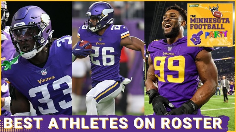 Minnesota Vikings Most ATHLETIC Players On 90-Man Roster - The Minnesota Football Party