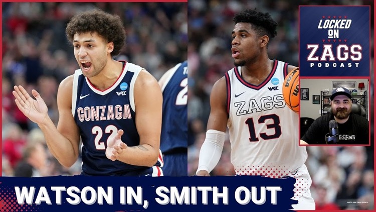 Anton Watson is back, Malachi Smith is out for Gonzaga | Zyon Pullin: PERFECT Smith replacement?