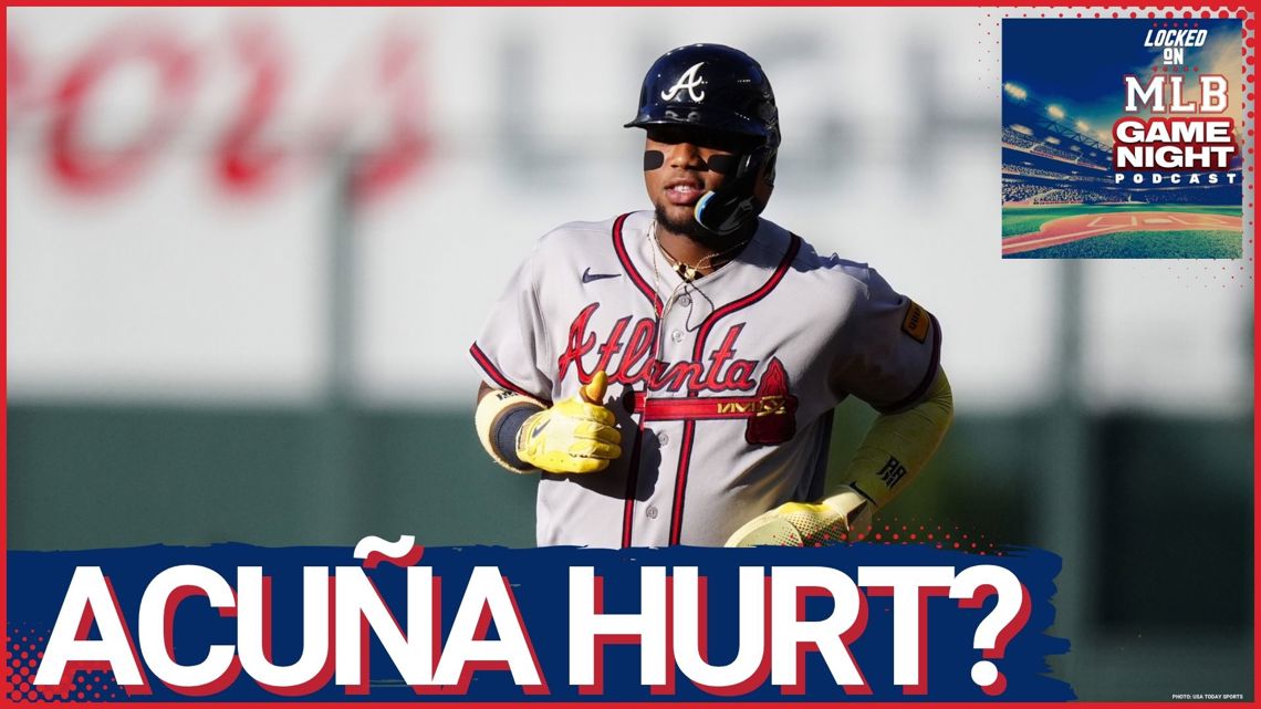 MLB GAME NIGHT: Braves lose Acuña to hamstring injury; Hancock fans 14 ...