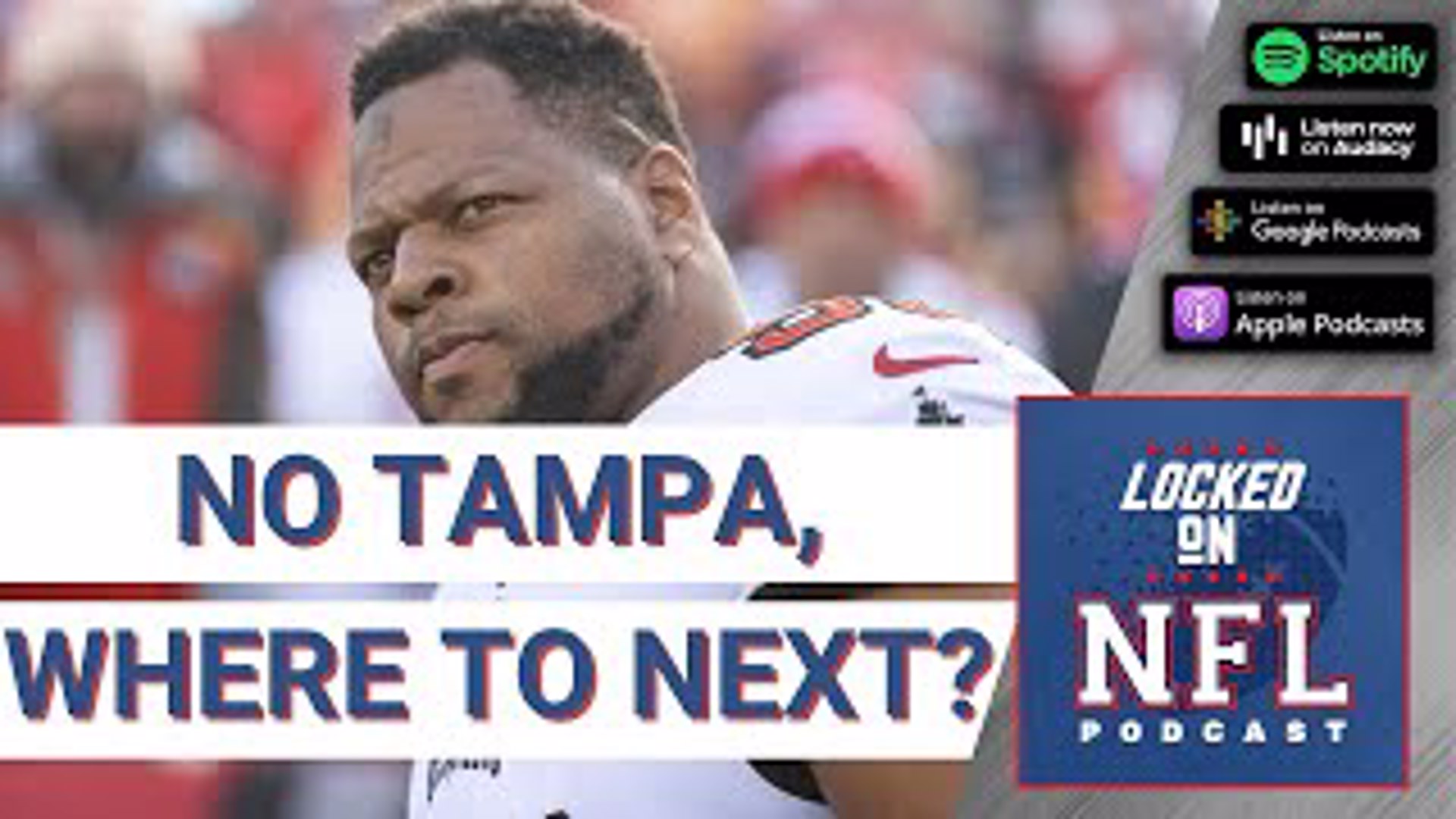 Ndamukong Suh says Tampa Bay Buccaneers are out, but plans to play in 2022