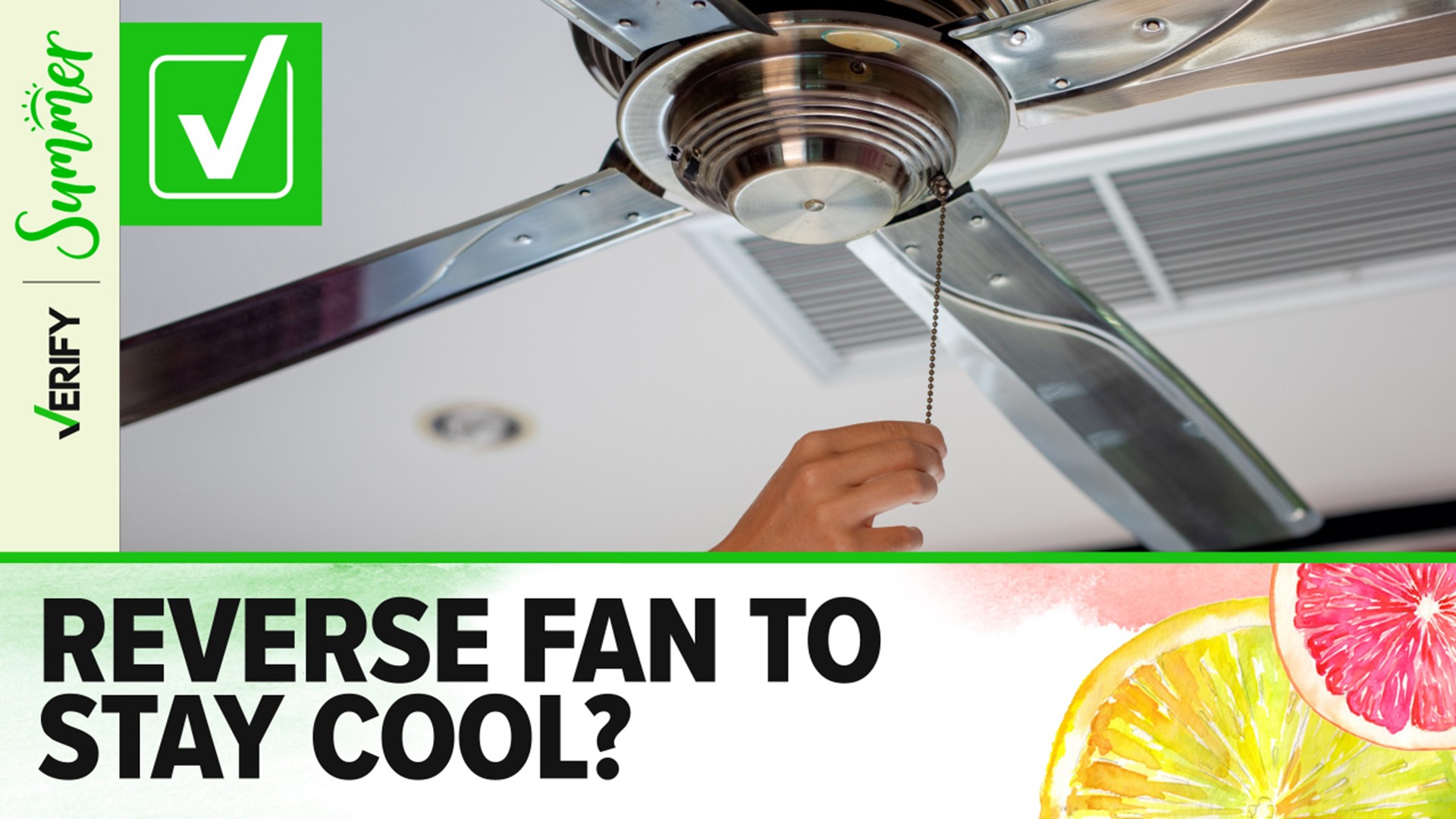 Change your ceiling fan to spin counterclockwise to help you feel cooler and potentially save you money.