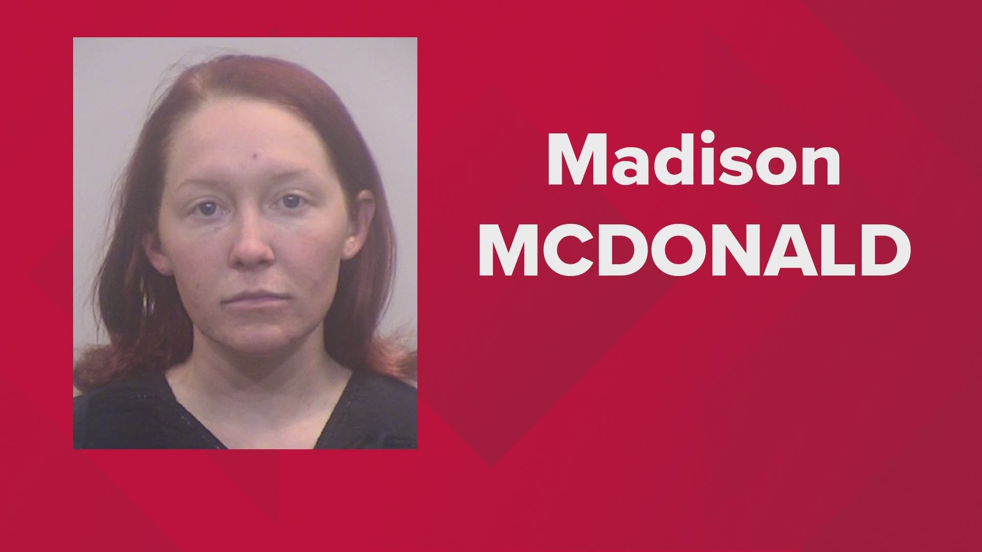 Madison McDonald, 30, faces two capital murder charges in the deaths of her two daughters who were 1 and 6 years old, police said.